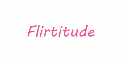 Flirtitude - فلیرتیتیود